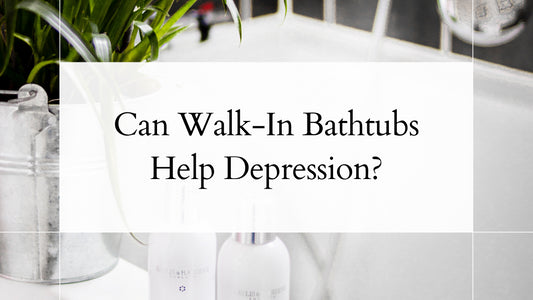 Can Walk-In Bathtubs Help Depression?